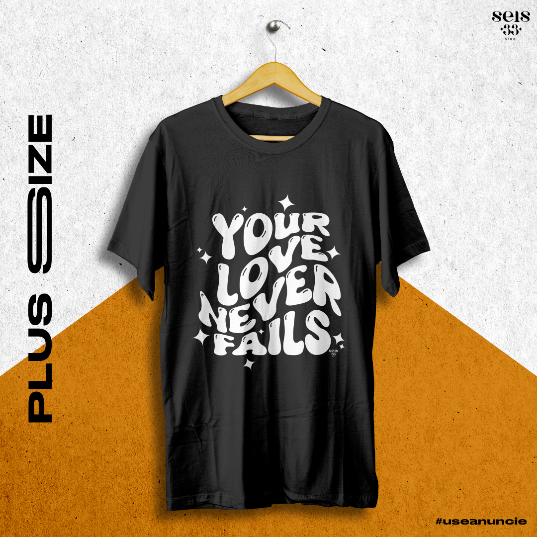 Nome do produto: Your Love Never Fails 