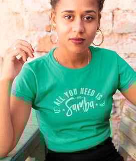 All You Need is Samba - Estonada