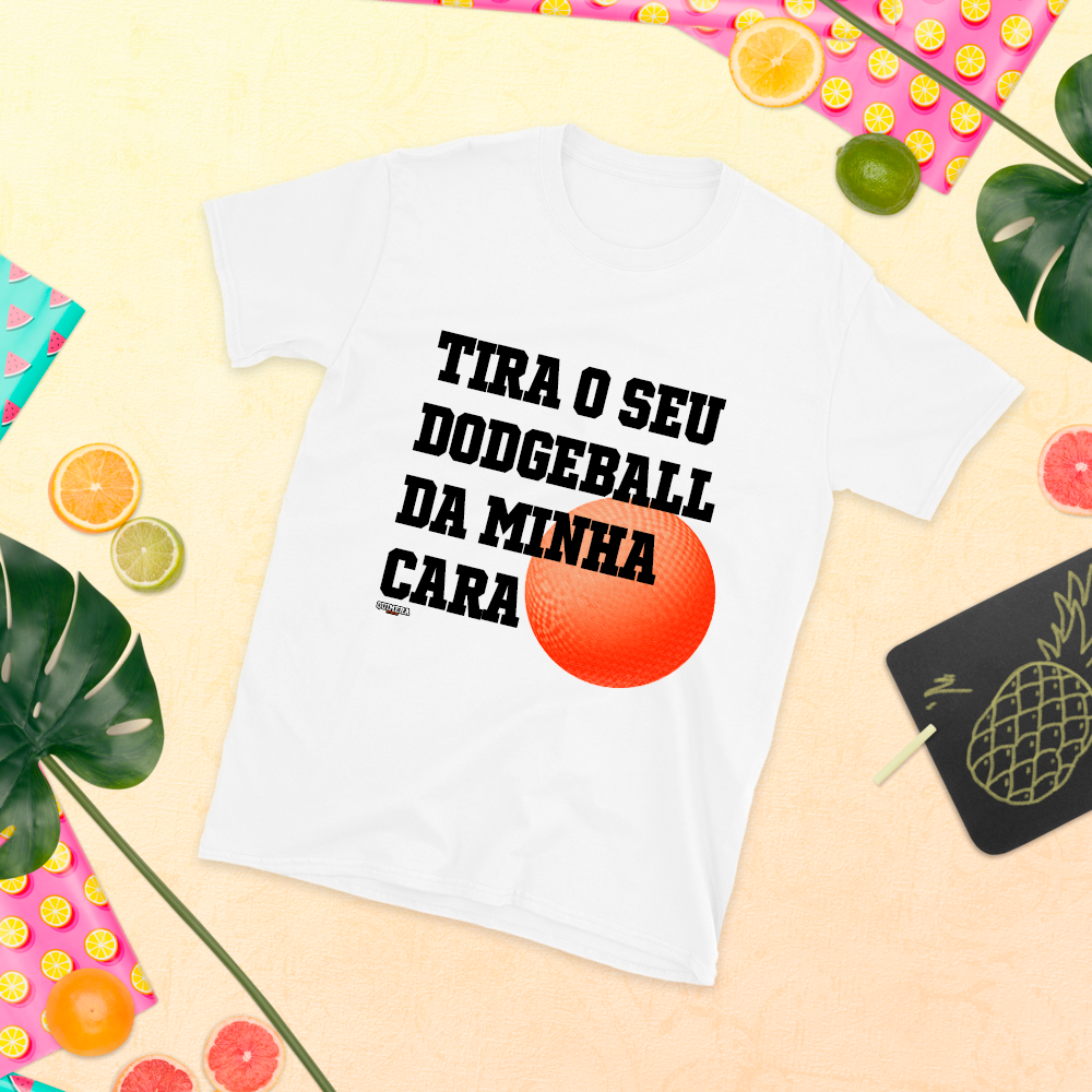 Nome do produto: Camiseta / Tira o seu dodgeball da minha cara