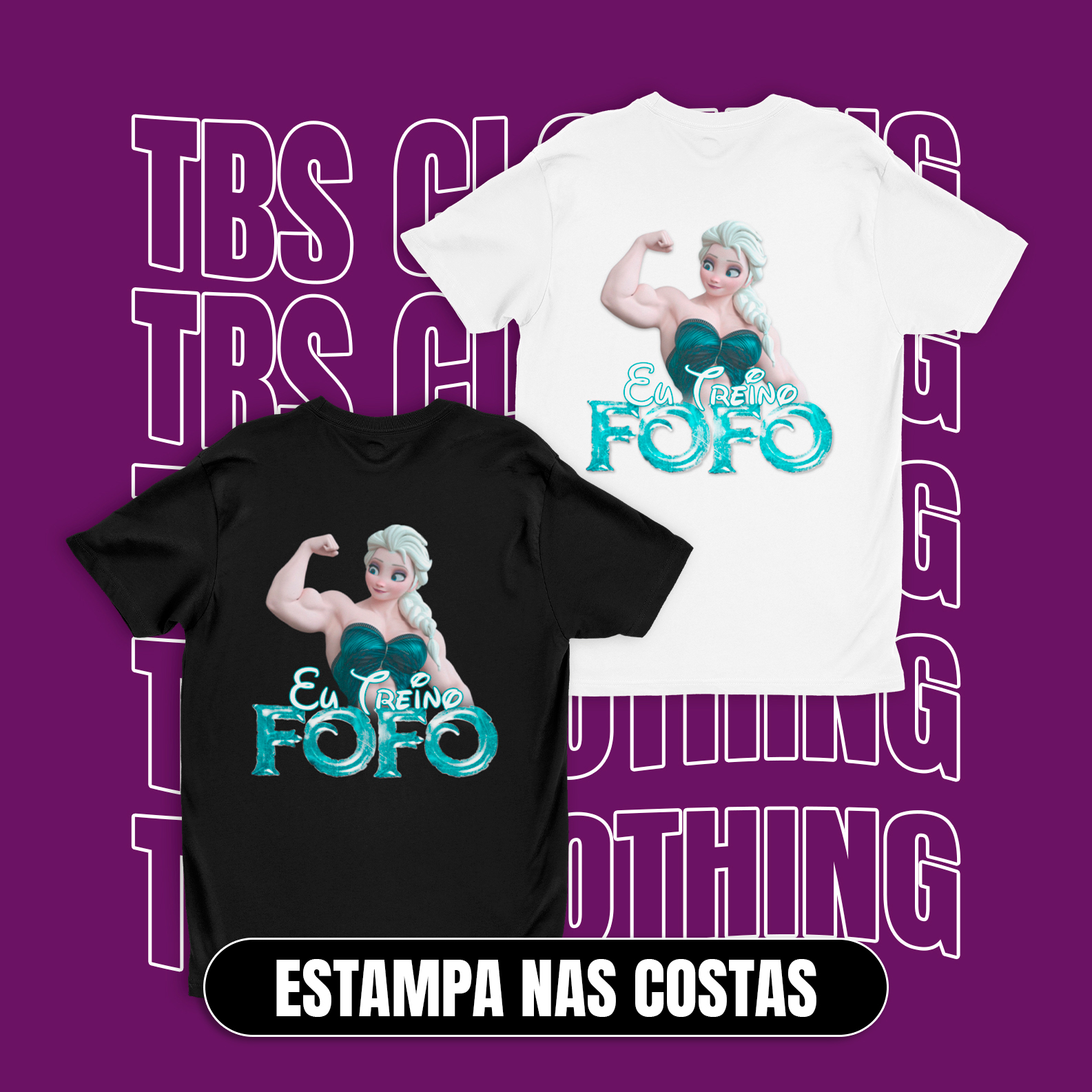 Nome do produto: (Estampa nas costas) Eu treino fofo