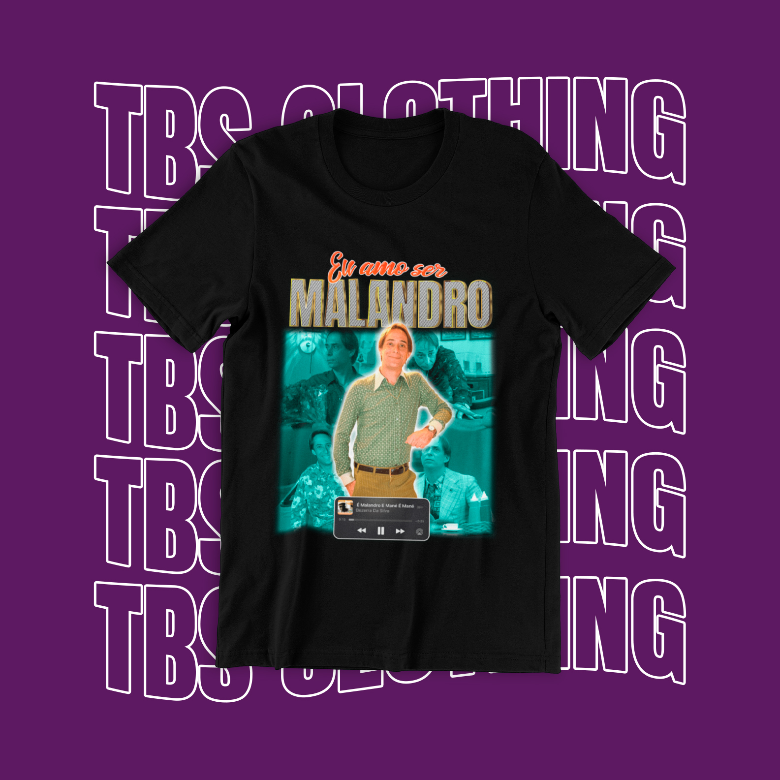 Nome do produto: Eu amo ser malandro