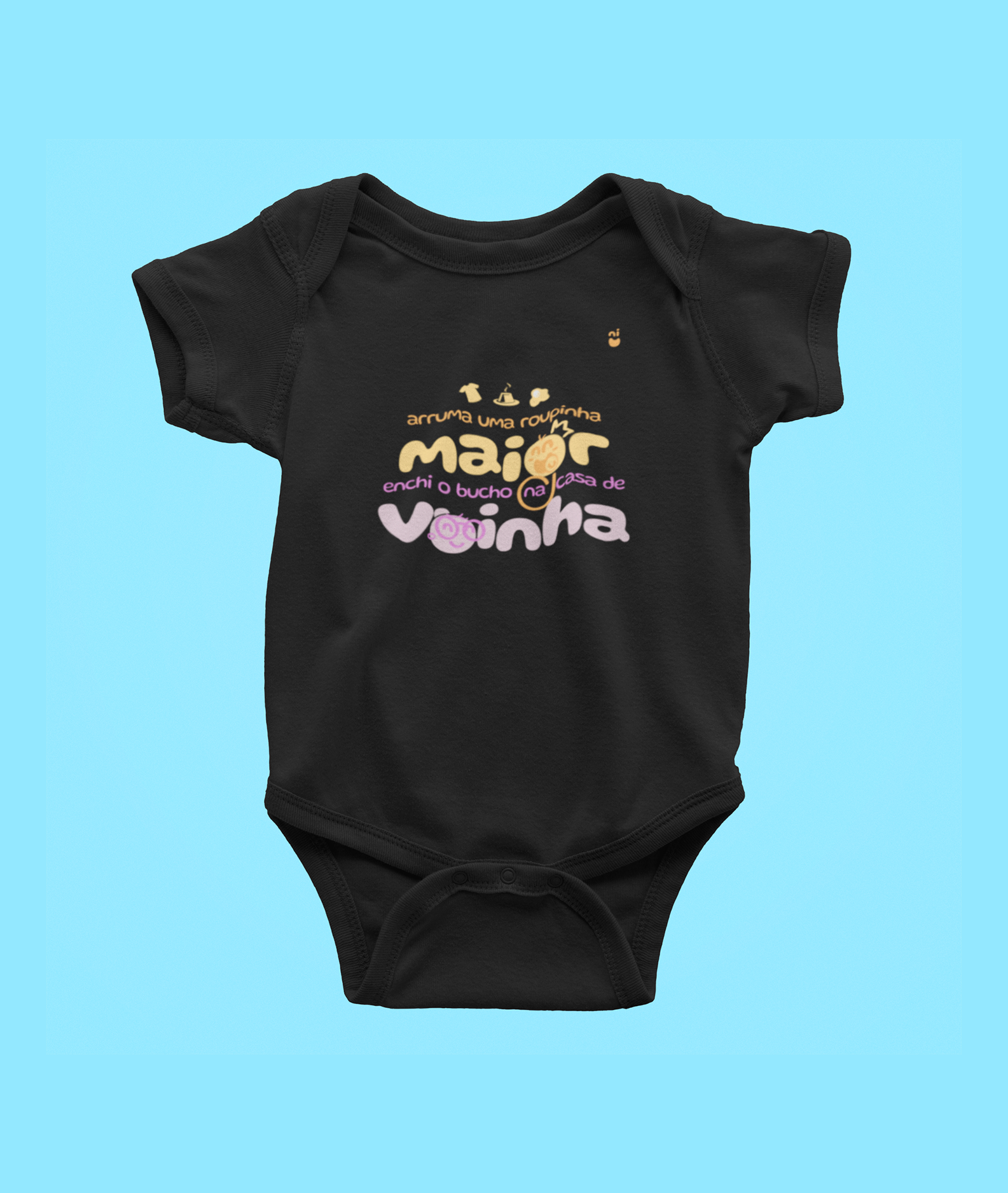 Nome do produto: Body - Arruma uma roupinha maior, enchi o bucho na casa de voinha - Mininu