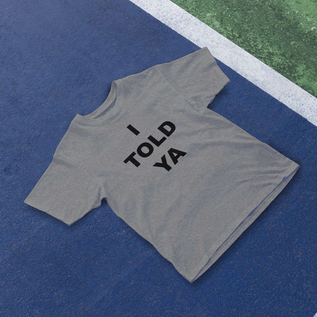 Nome do produto: Blusa I Told Ya