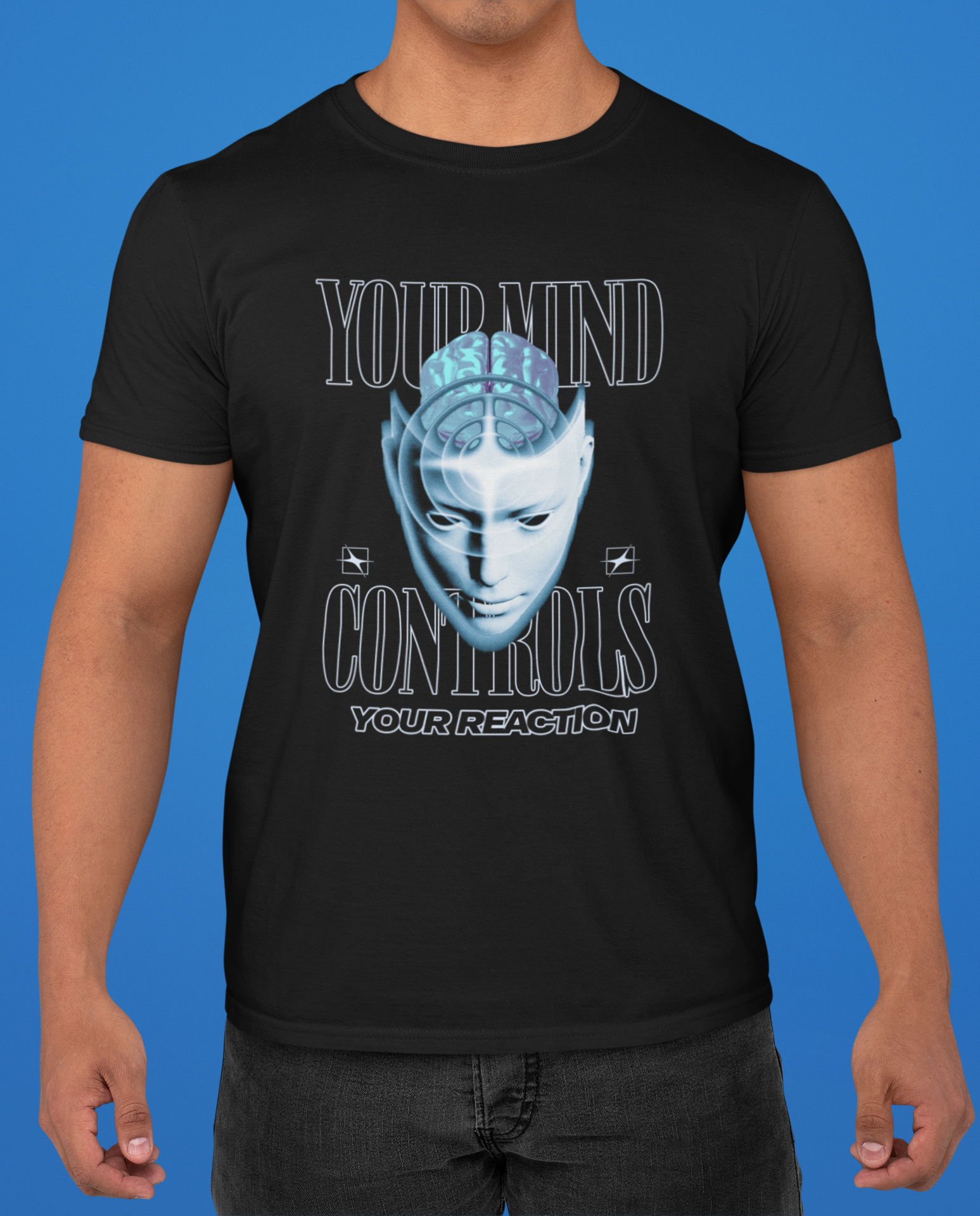 Camiseta Prime Your Mind Controls YOUR REACTION