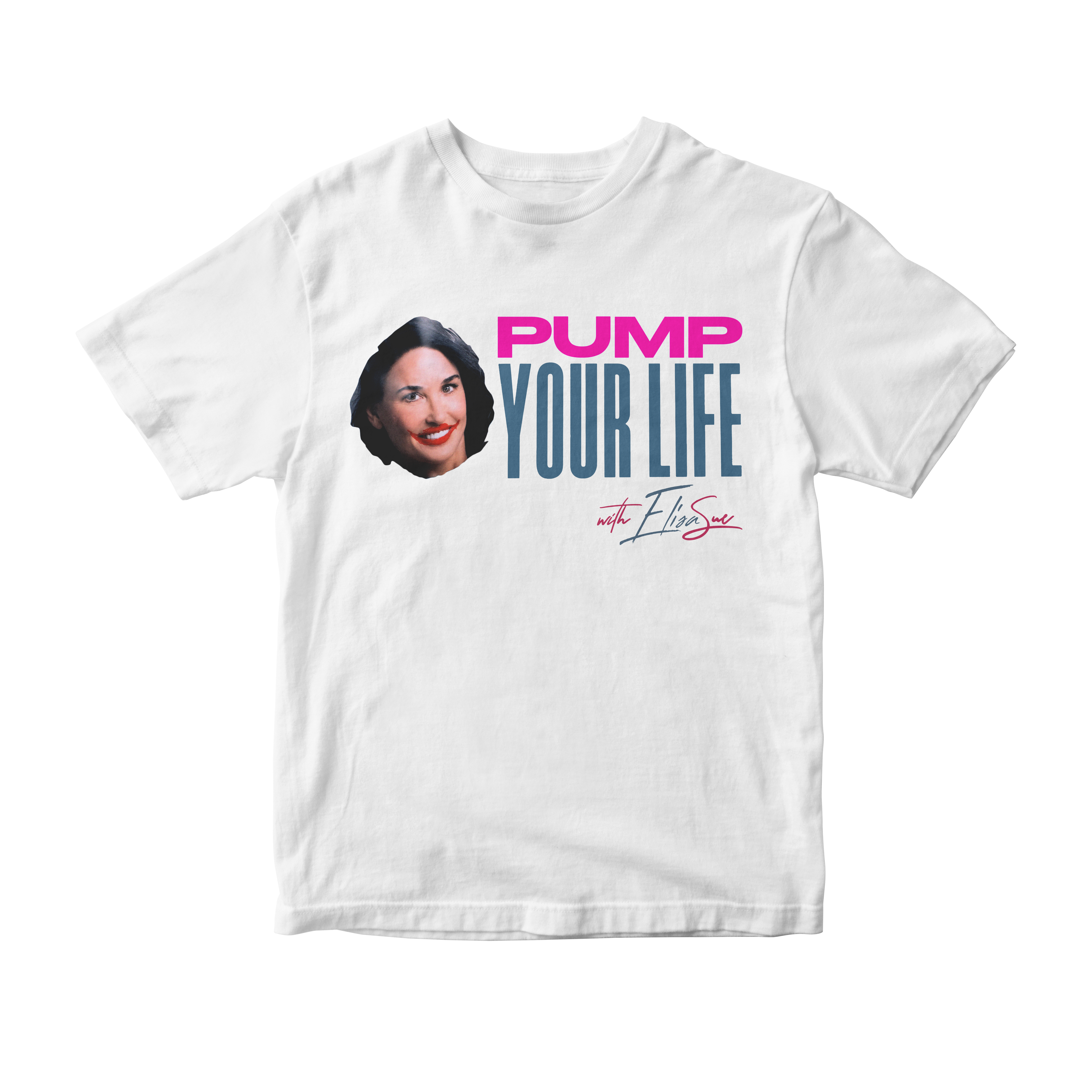 Camiseta Pump Your Life with ElisaSue (The Substance - A Substância)