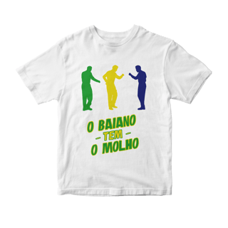 Camiseta O Baiano Tem o Molho #3