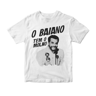 Camiseta O Baiano Tem o Molho #2