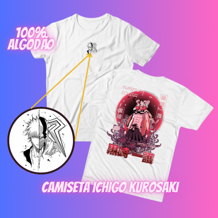 Nome do produto: Camiseta ICHIGO KUROSAKI