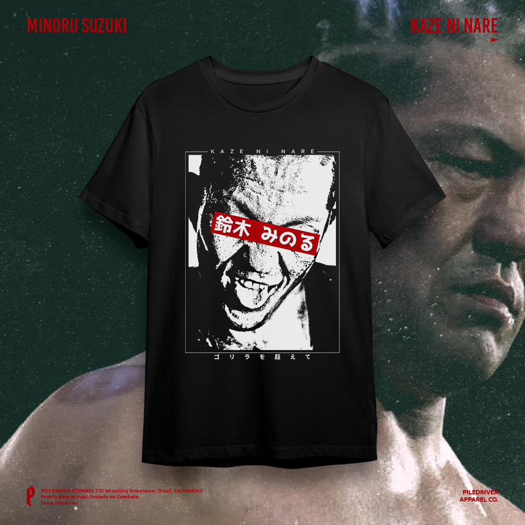 Camiseta Minoru Suzuki - Kaze ni Nare