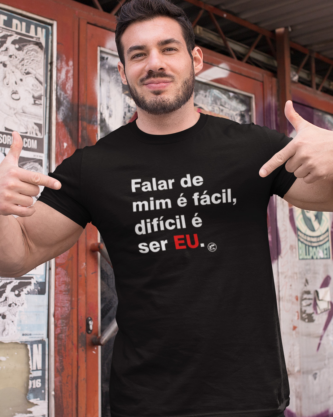 Camiseta Falar de mim é fácil, difícil é ser EU.