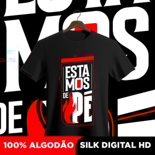 Camisa Estamos de Pé