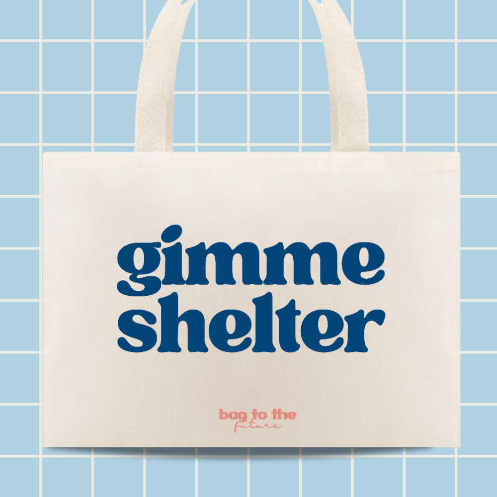 Nome do produto: Tote Bag Gimme Shelter