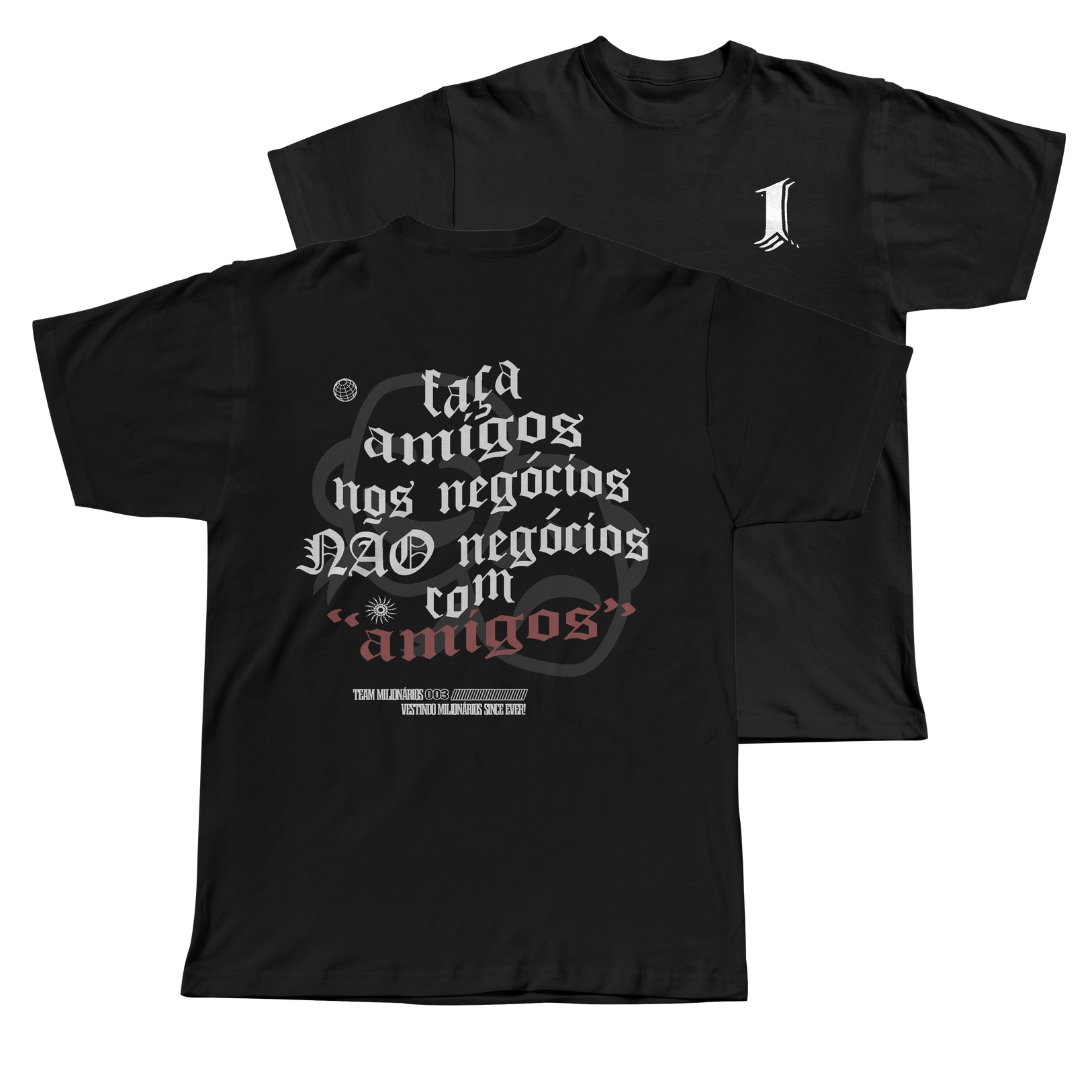 Nome do produto: Camiseta Milionária - Amigos X Negócios