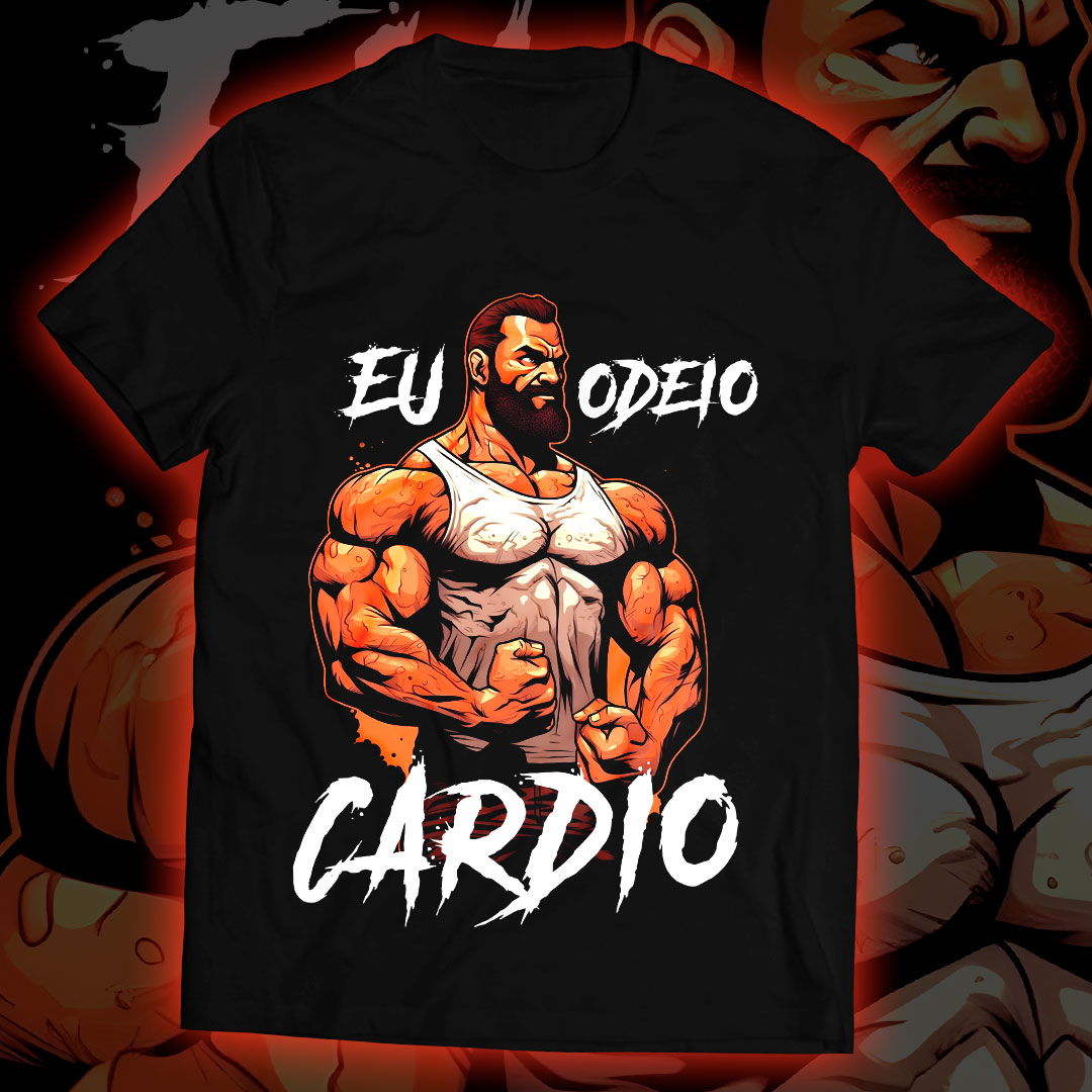 Camiseta - Eu Odeio Cardio