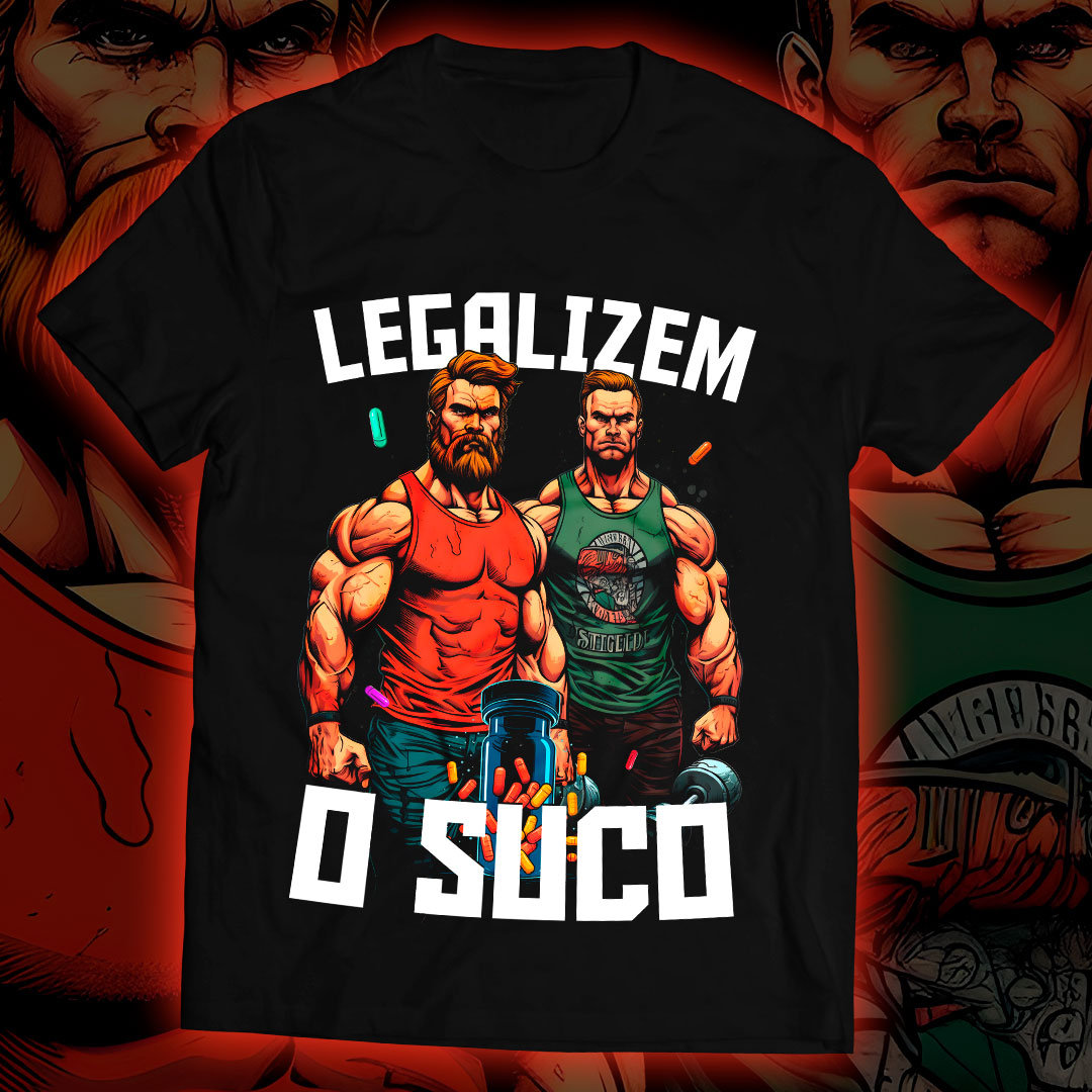 Camiseta - Legalizem o Suco