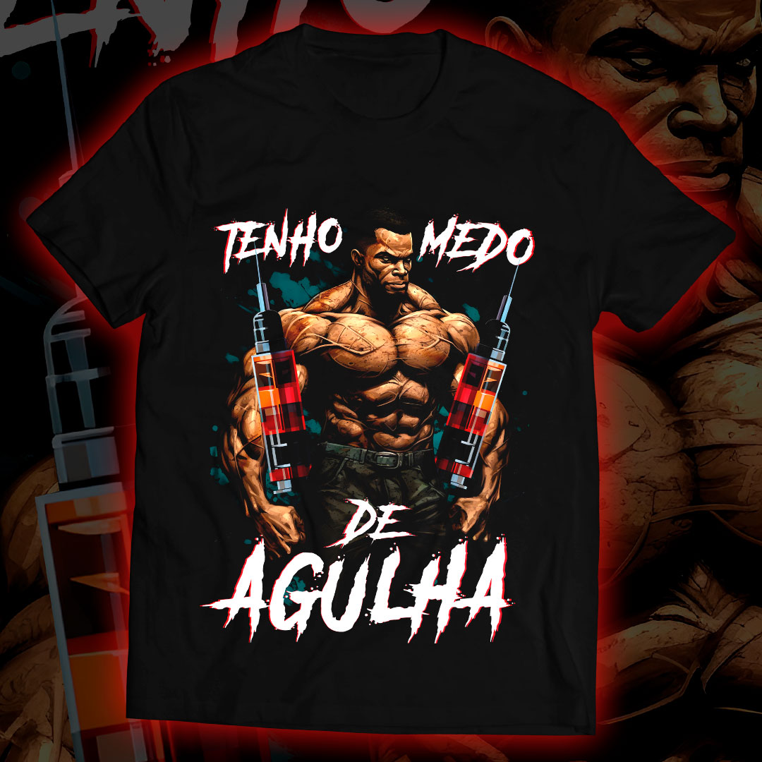 Camiseta - Tenho Medo de Agulha