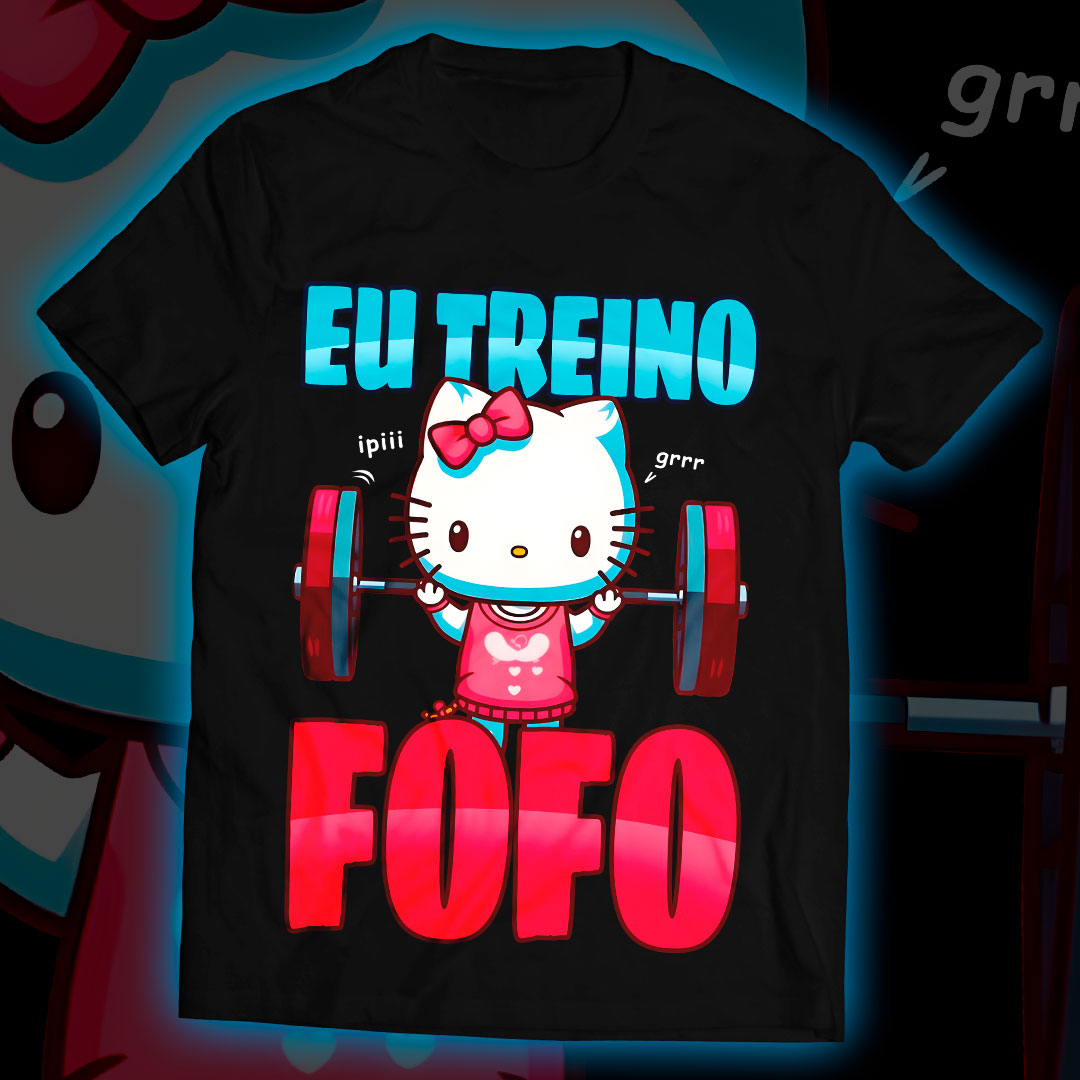 Camiseta - Eu Treino Fofo