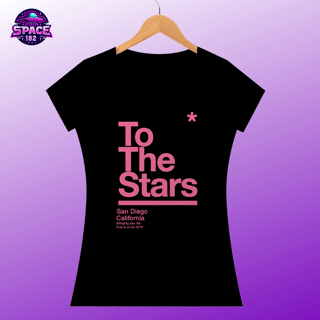 Camiseta Baby Look  Feminina   To The Stars Rosa Claro  Magenta