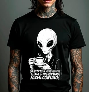 Camiseta - Modo Extraterrestre