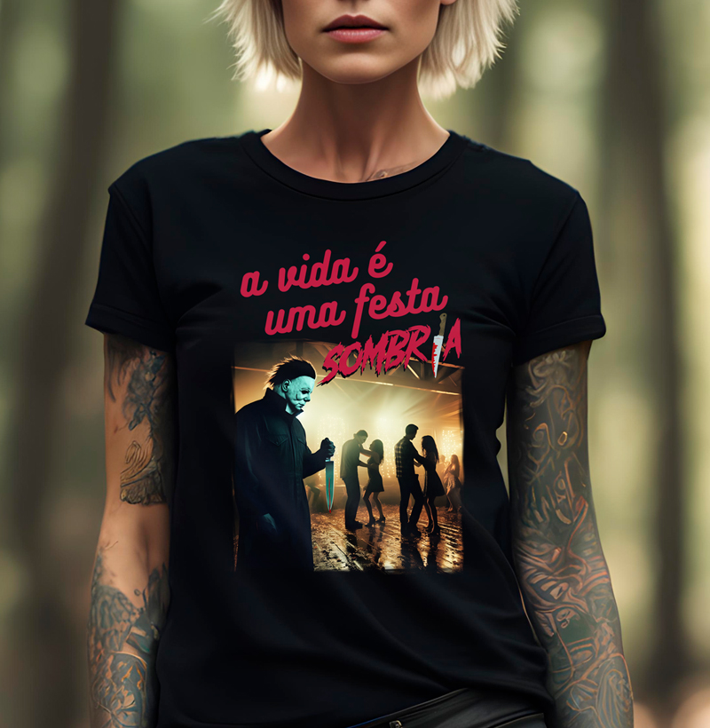 Nome do produto: A vida é uma festa Sombria