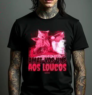 Camiseta - Amai-vos uns aos Loucos
