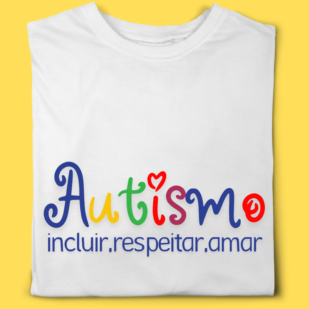 Camiseta Autismo incluir, respeitar , amar