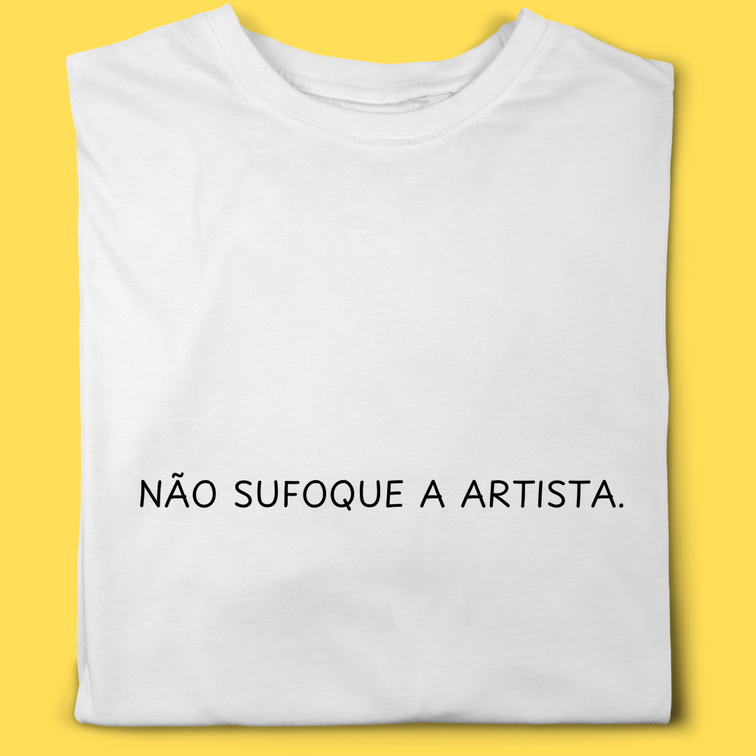Camiseta Não sufoque a artista