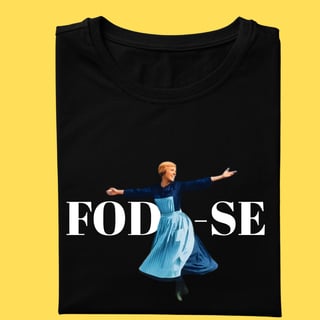 Camiseta foda-se