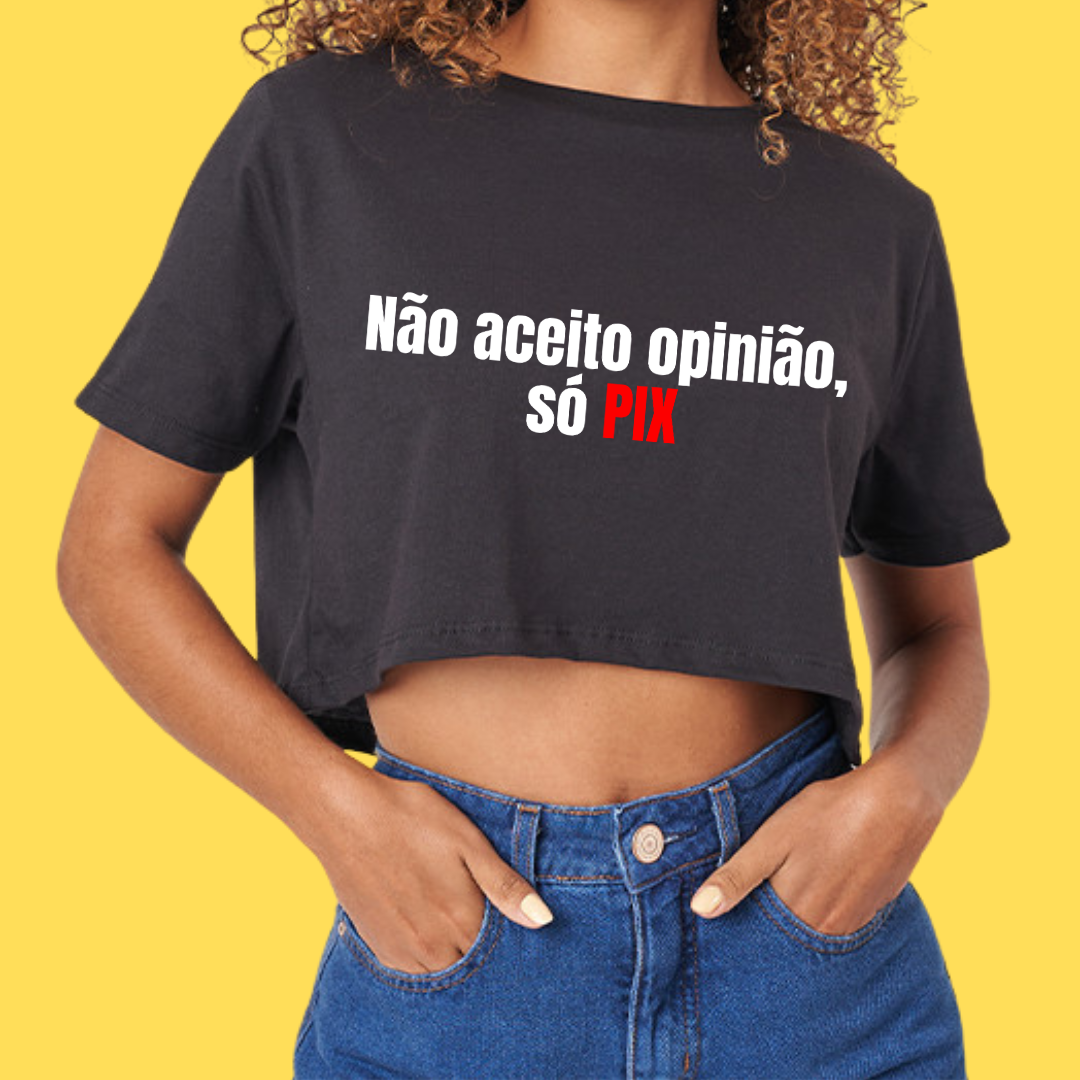 Cropped não aceito opinião só pix