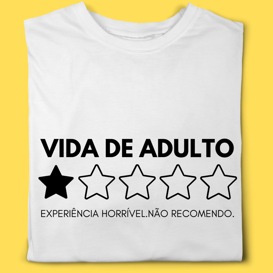Camiseta Vida de Adulto