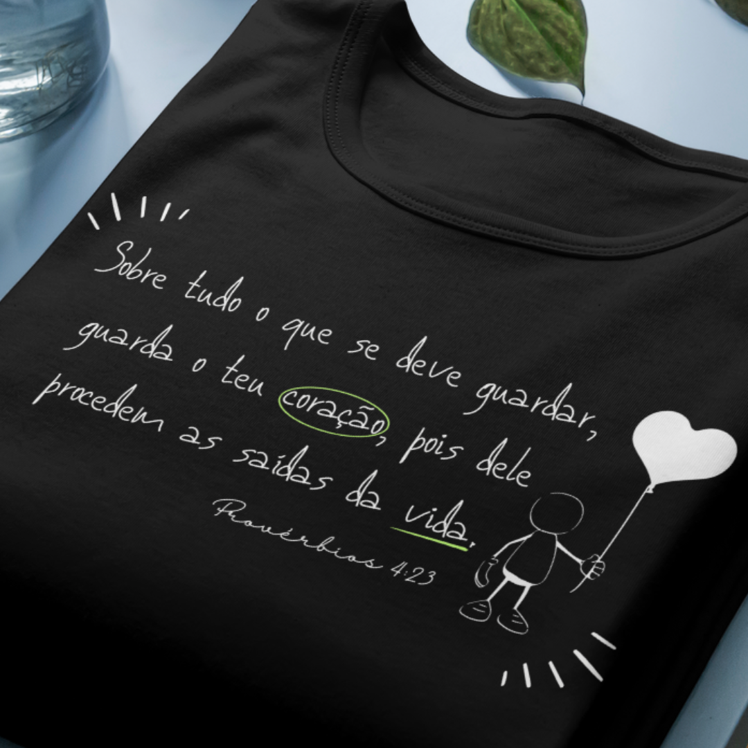 Nome do produto: Camiseta Versículo - Provérbios 4:23 - Guarda o Coração - Estampa Branca