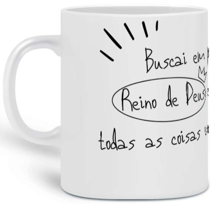 Nome do produto: Caneca Versículo - Mateus 6:33 - Buscai o Reino de Deus