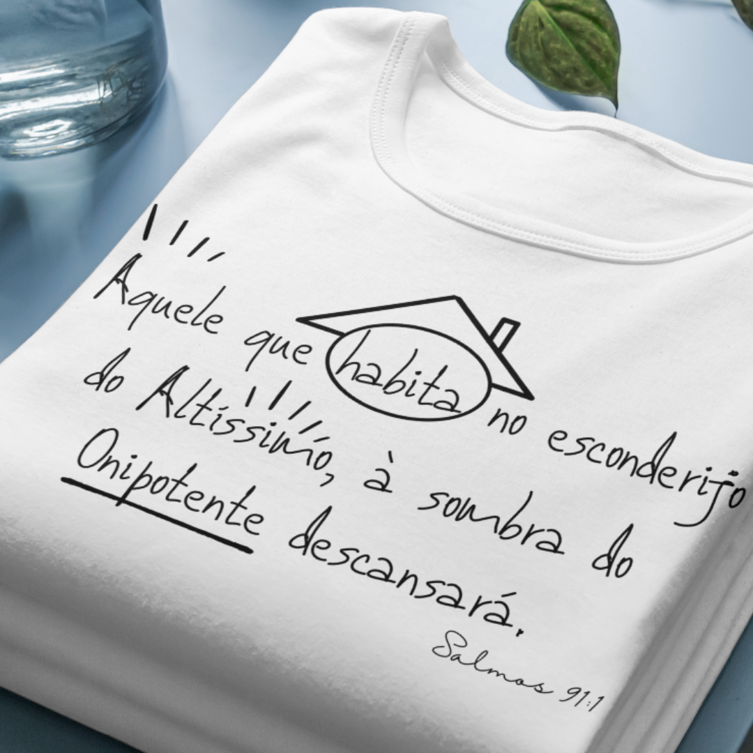 Nome do produto: Camiseta Versículo - Salmos 91 - Aquele que habita - Estampa Preta