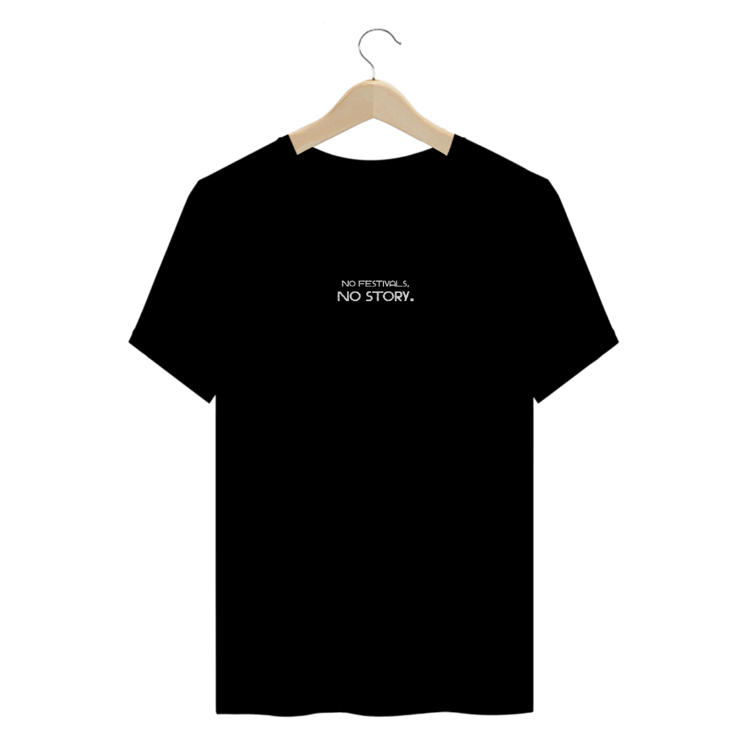 Camiseta Casual No Festivals No Story - Preto
