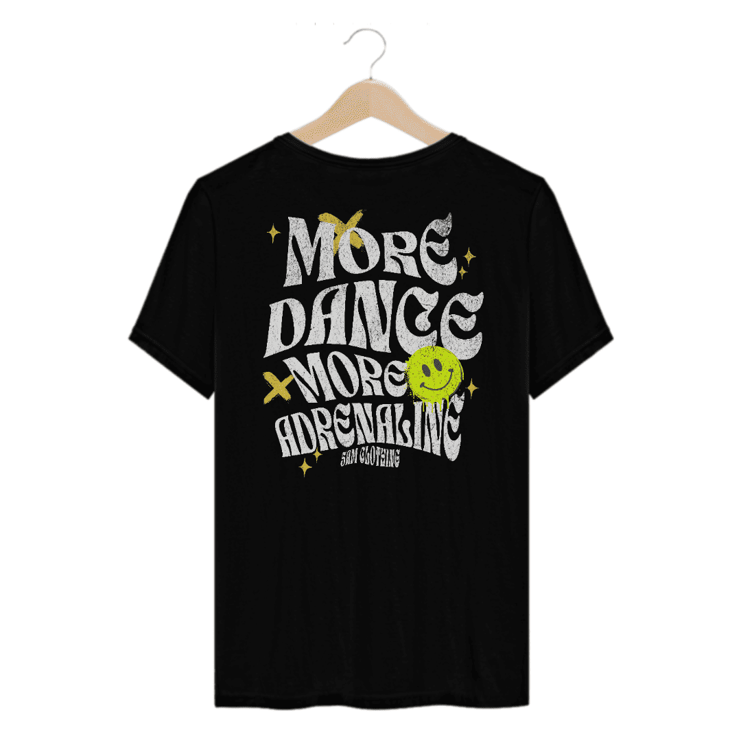 Camiseta Casual More Dance More Adrenaline - Preto