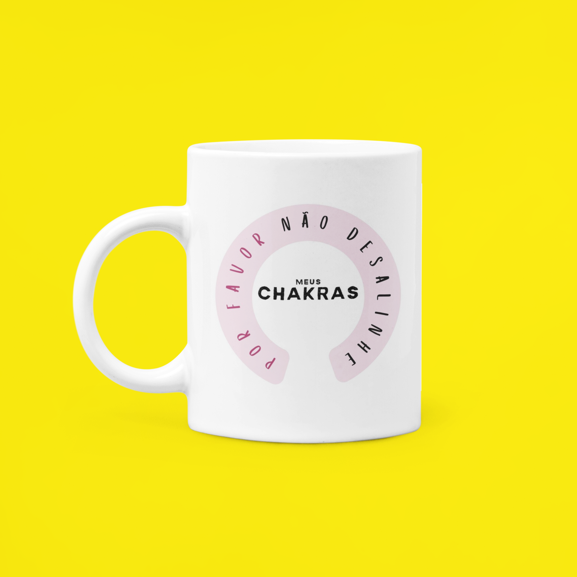 Nome do produto: Caneca - Não Desalinhe meus Chakras 2 