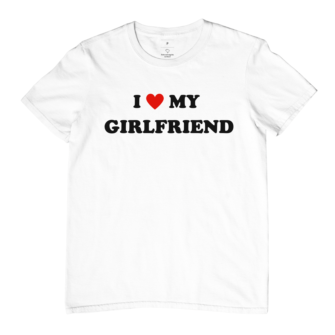 Nome do produto: Camiseta I <3 my girlfriend | SÓ PROS APAIXONADOS