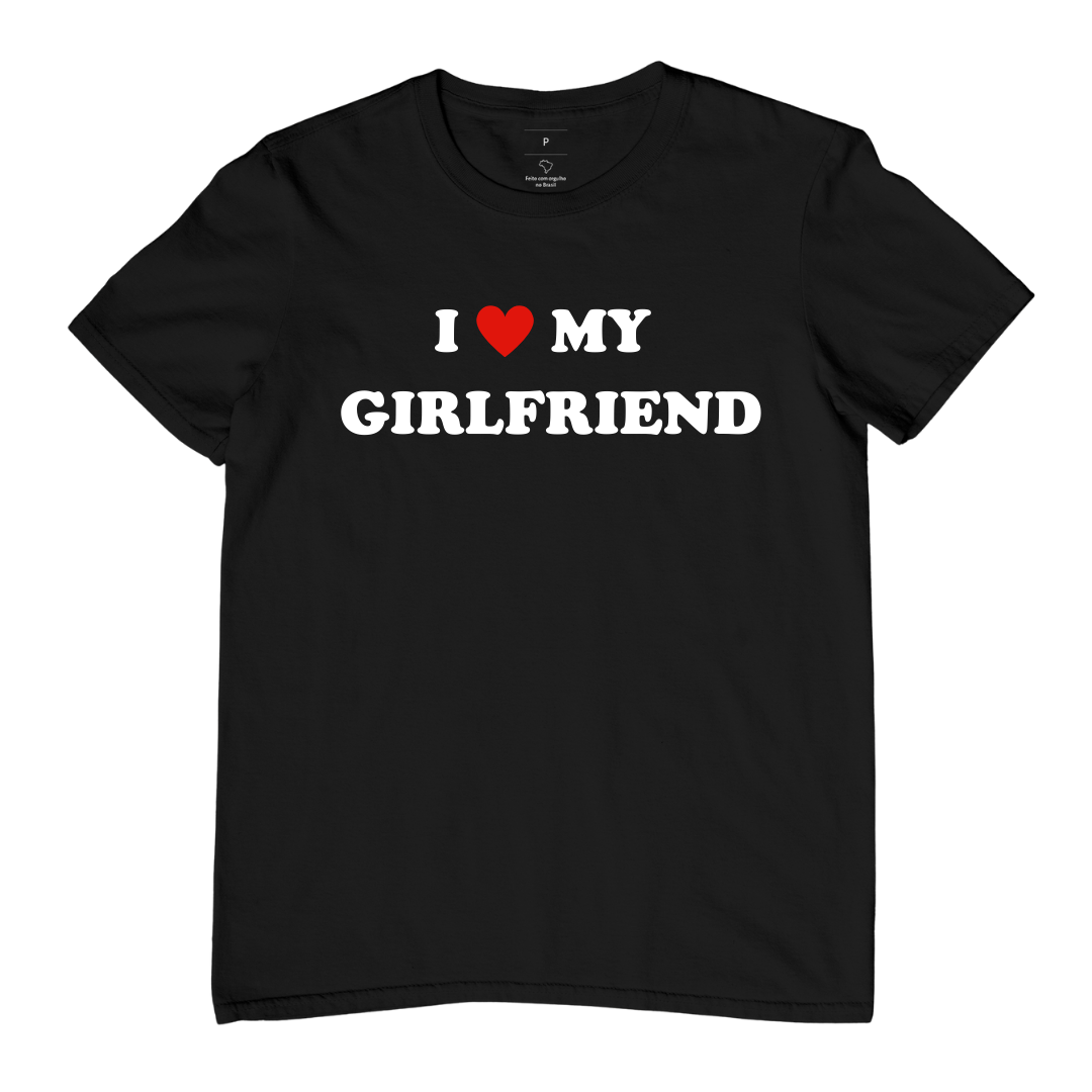 Nome do produto: Camiseta I <3 my girlfriend | SÓ PROS APAIXONADOS 