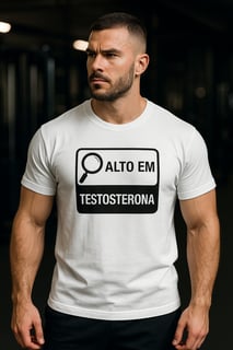 Alto em Testosterona