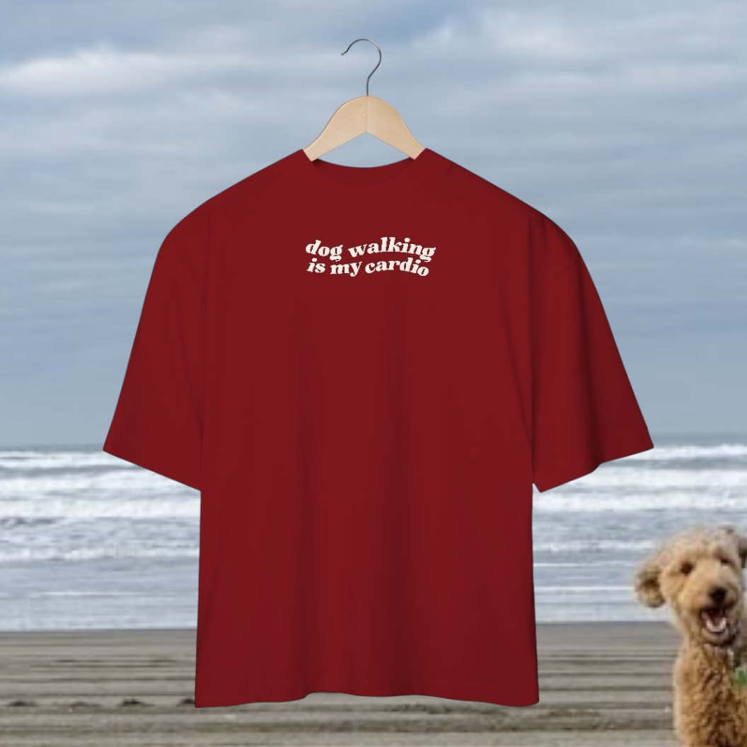 oversized • dog walking is my cardio