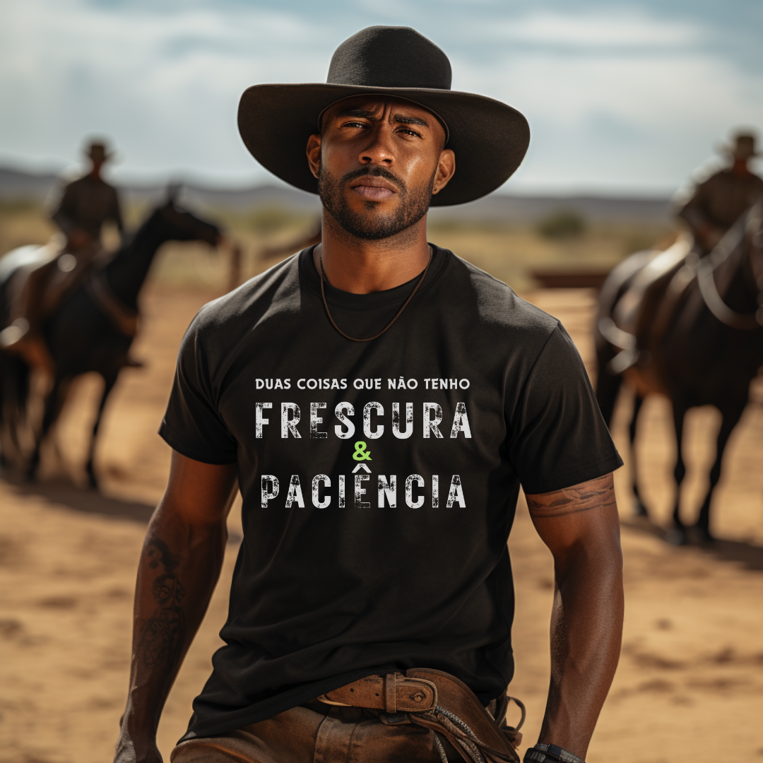 Nome do produto: TSHIRT FRESCURA E PACIÊNCIA