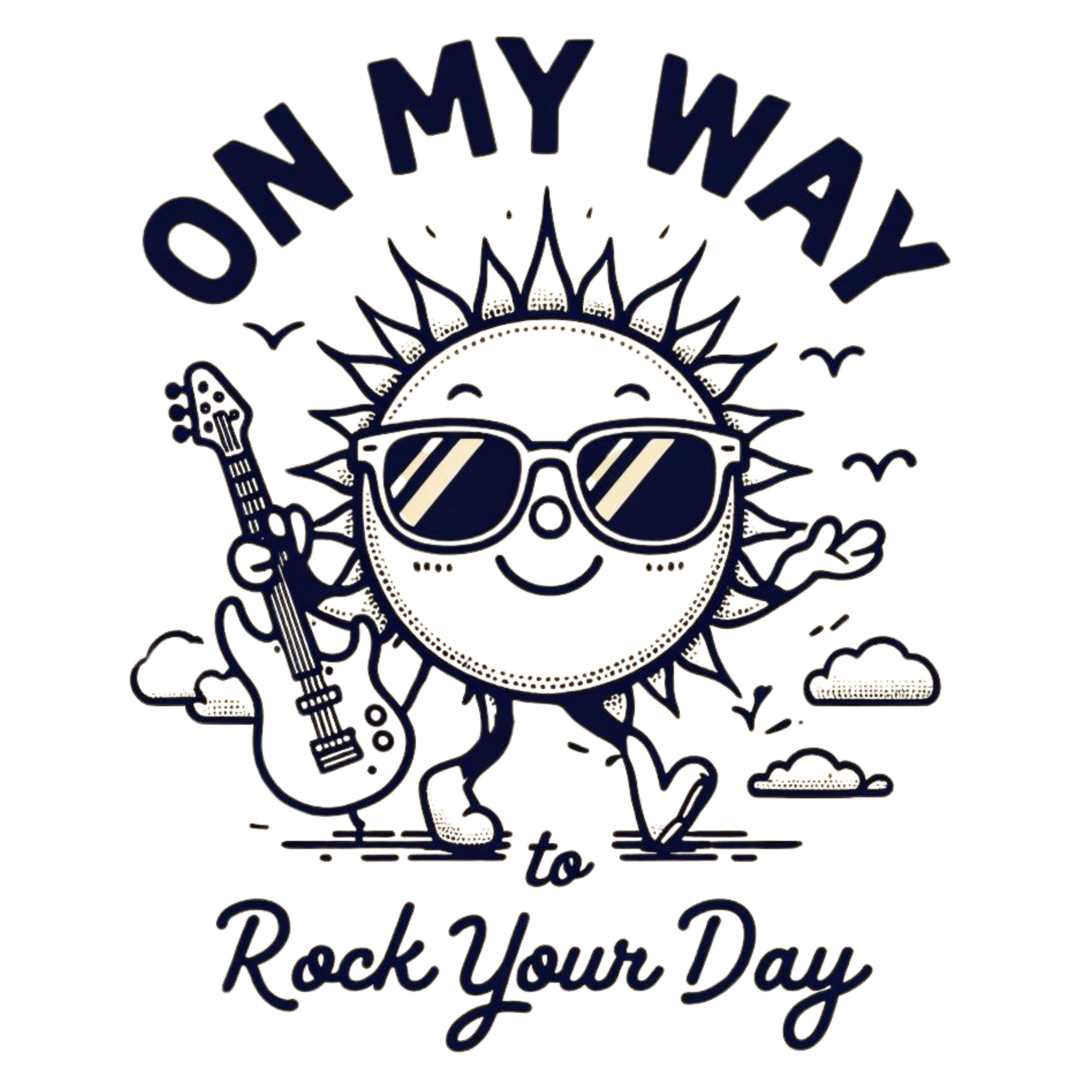 On my way to rock your day (camiseta unisex)