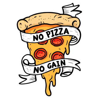 No Pizza No Gain (camiseta unisex)