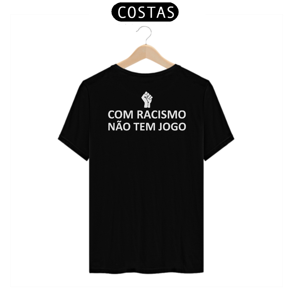 Nome do produto: COM RACISMO NÃO TEM JOGO