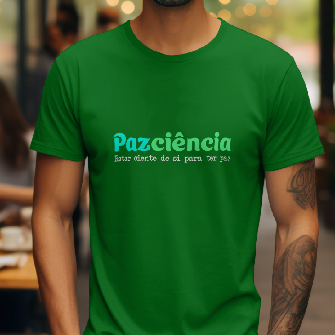 T-Shirt Quality Unissex | Pazciência Color