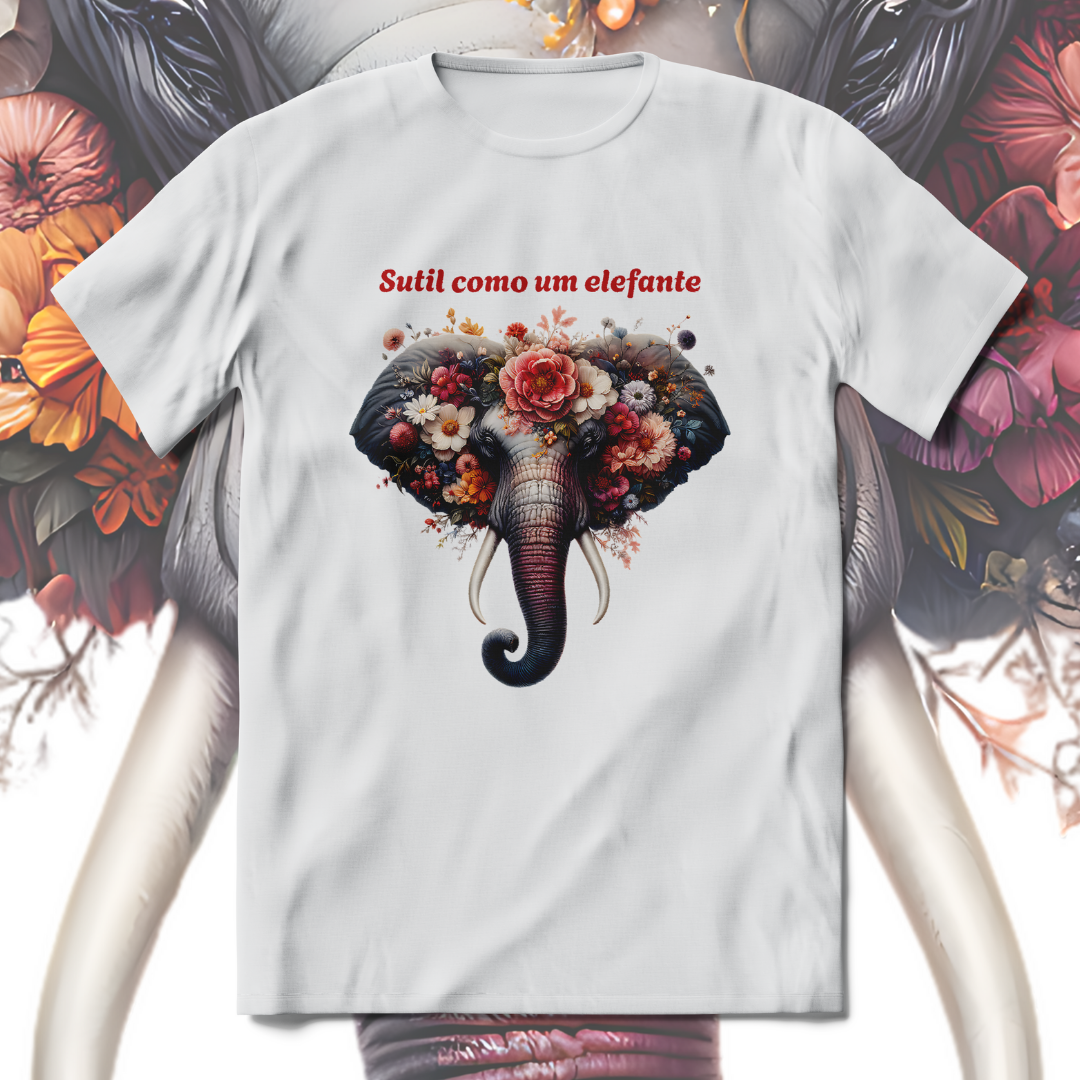 T-Shirt Quality Unissex | Sutil como um elefante