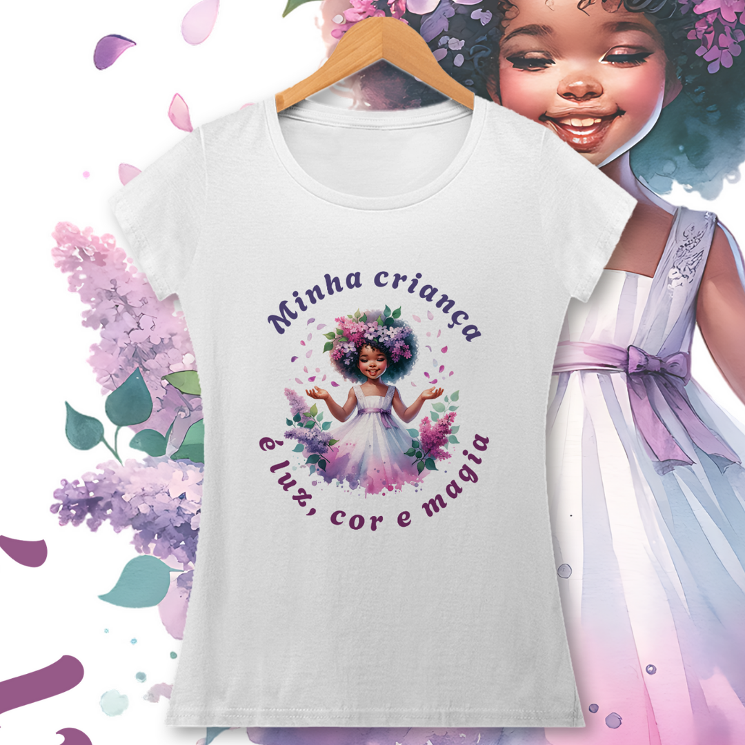T-Shirt Quality Unissex | Minha criança é luz, cor e magia