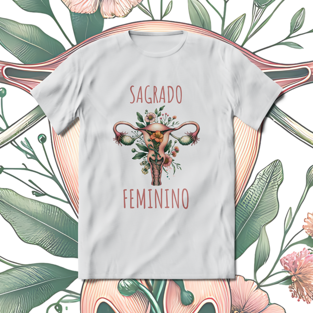 T-Shirt Quality Unissex | Sagrado Feminino