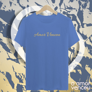 Camiseta Estonada Amor Venceu Com Você