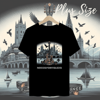Camiseta Plus Nossa Fortaleza (Promoção)